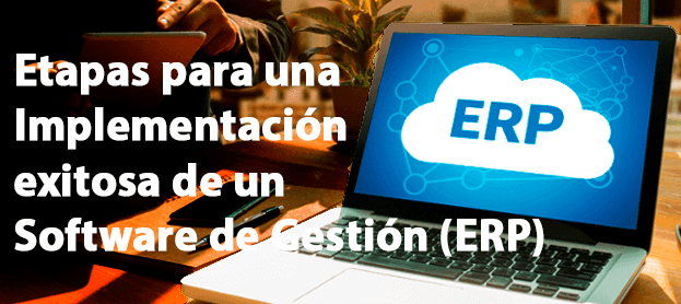 Etapas para Implementar un ERP de forma exitosa en colombia