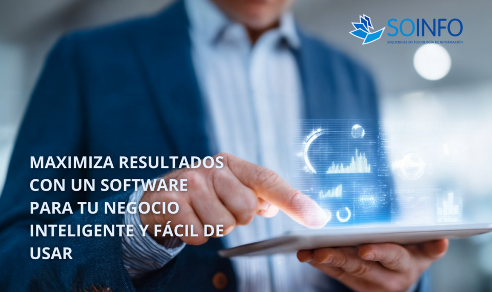 Software para tu negocio de Soinfo Colombia para crecimiento y gestión empresarial